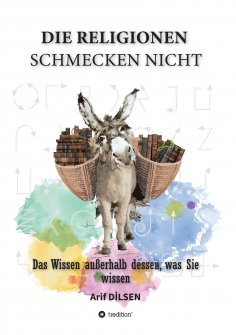 ebook: Die Religionen schmecken nicht