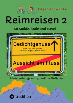 ebook: Reimreisen 2 - Von Ortsnamen und Ortsansichten zu hintergründigen und grundlosen Gedichten mit Sprac