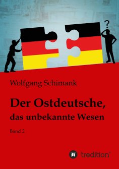 eBook: Der Ostdeutsche, das unbekannte Wesen