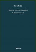eBook: Wege zu einer umfassenden Evolutionstheorie