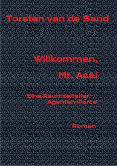 ebook: Willkommen, Mr. Ace!
