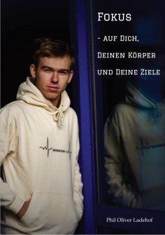 eBook: Fokus - auf Dich, Deinen Körper und Deine Ziele