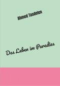 eBook: Das Leben im Paradies