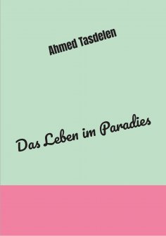 eBook: Das Leben im Paradies