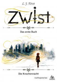 ebook: Zwist - Die Knochennacht