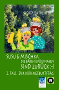 eBook: DIE BÄREN(SPÜR)NASEN Susu & Mischka, sind zurück :-) Kinderkrimi (nicht nur für Mächen) mit 2 Detekt