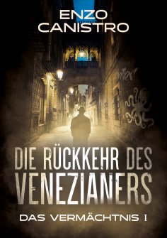 eBook: Die Rückkehr des Venezianers - Mordermittlungen in Mailand