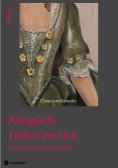eBook: Königliche Hoheit und Ich