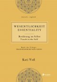 ebook: WESENTLICHKEIT - Berührung im Selbst