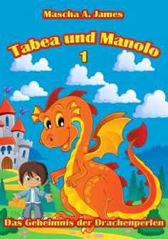 ebook: Tabea und Manolo 1