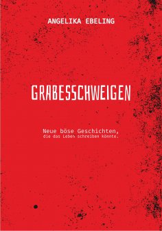 ebook: Grabesschweigen