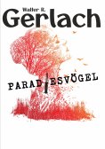 ebook: Grenzgänger: Paradiesvögel