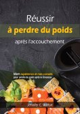 eBook: Réussir à perdre du poids après l'accouchement