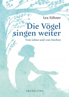 ebook: Die Vögel singen weiter