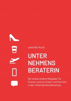 eBook: UNTERNEHMENSBERATERIN
