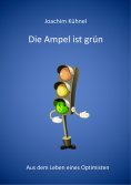 ebook: Die Ampel ist grün