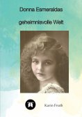 eBook: Donna Esmeraldas geheimnisvolle Welt