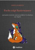ebook: Fuchs trägt Rasierwasser
