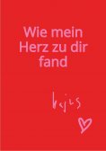 eBook: Wie mein Herz zu dir fand