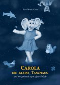 eBook: CAROLA DIE KLEINE TANZMAUS