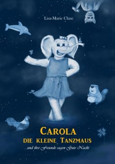 eBook: CAROLA DIE KLEINE TANZMAUS