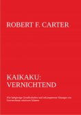 eBook: Kaikaku: vernichtend