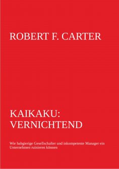 eBook: Kaikaku: vernichtend