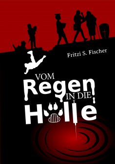 ebook: Vom Regen in die Hölle