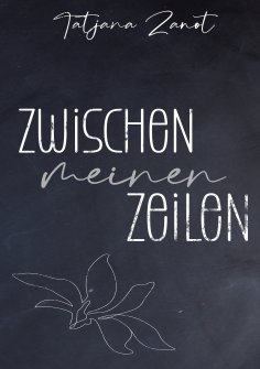 ebook: Zwischen meinen Zeilen