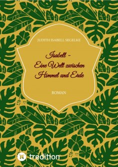 eBook: Isabell - Eine Welt zwischen Himmel und Erde