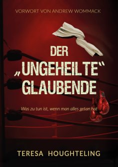 eBook: Der "ungeheilte" Glaubende