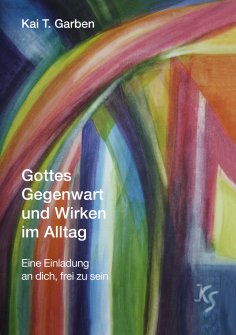 ebook: Gottes Gegenwart und Wirken im Alltag