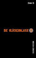 eBook: Die Glücksgalaxie 2