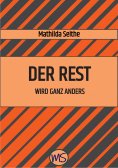 eBook: Der Rest wird ganz anders