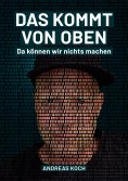 eBook: Das kommt von oben, da können wir nichts machen!