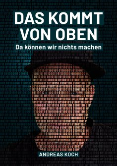 eBook: Das kommt von oben, da können wir nichts machen!