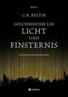 ebook: Geschehnisse um Licht und Finsternis