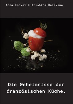eBook: Die Geheimnisse der französischen Küche.