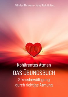 ebook: Kohärentes Atmen Das Übungsbuch