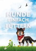 eBook: Hunde einfach füttern