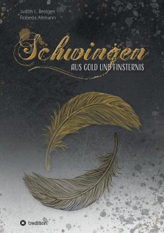eBook: Schwingen aus Gold und Finsternis