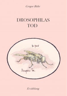 ebook: Drosophilas Tod