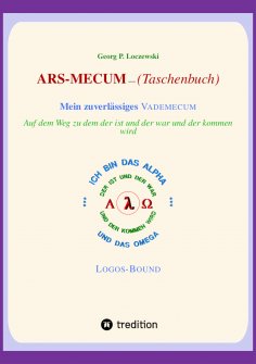 ebook: ARS-MECUM  ---    Mein zuverlässiges VADEMECUM  (Taschenbuch)
