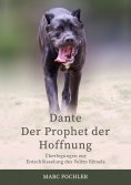 ebook: Dante — Der Prophet der Hoffnung