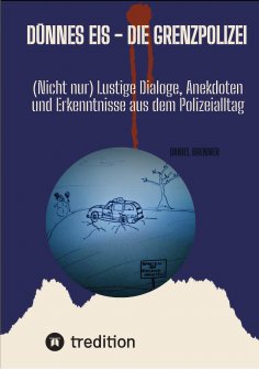 ebook: Dünnes Eis - Die Grenzpolizei