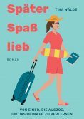 ebook: Später, Spaß, lieb
