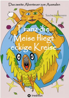 eBook: Franz die Meise fliegt eckige Kreise
