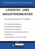 ebook: Logistik- und Industriemeister Basisqualifikation - Zusammenfassung der IHK-Prüfungen