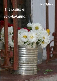 ebook: Die Blumen von Havanna