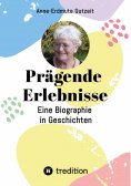 ebook: Prägende Erlebnisse